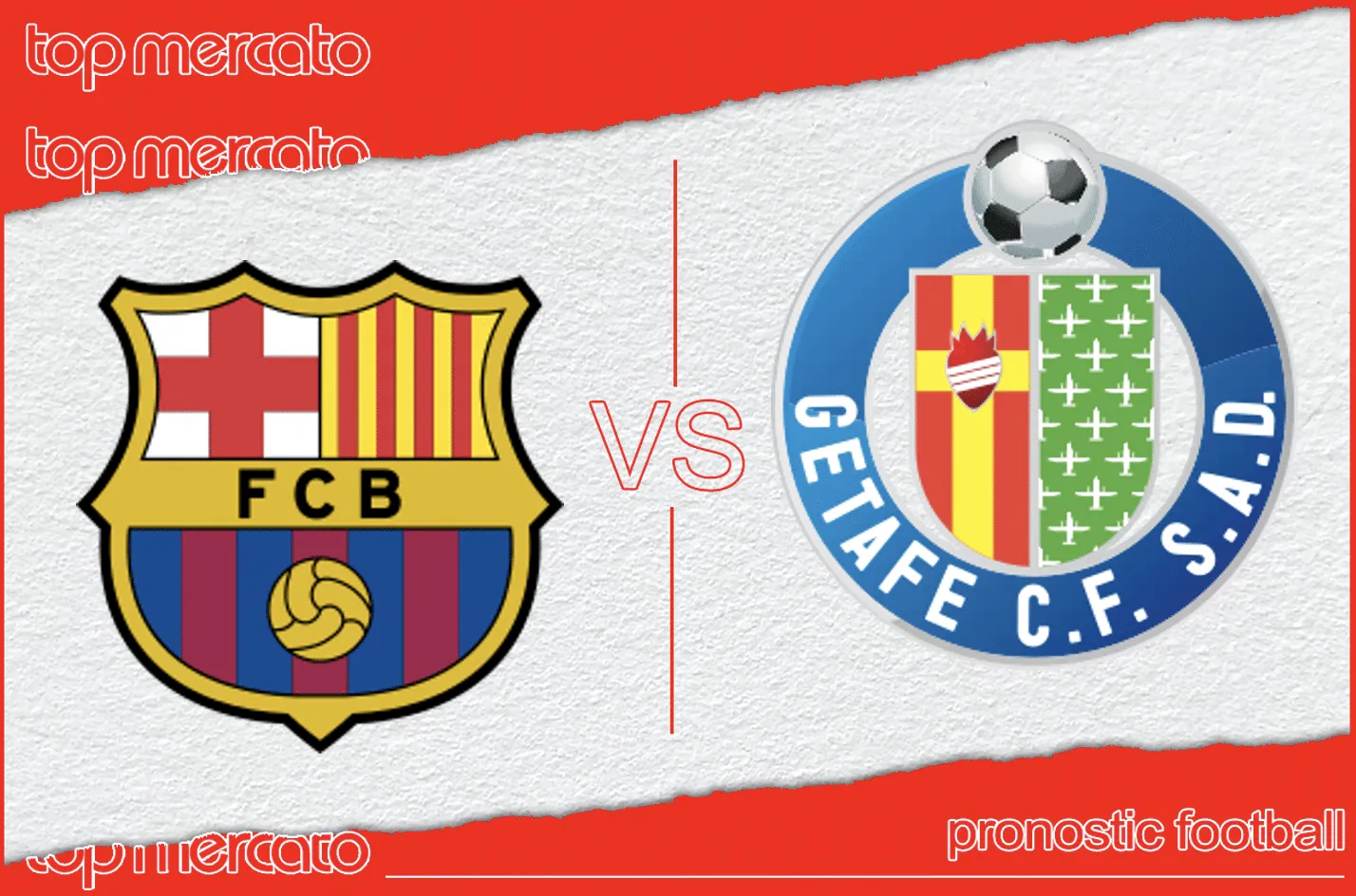Pronostic Barcelone Getafe
