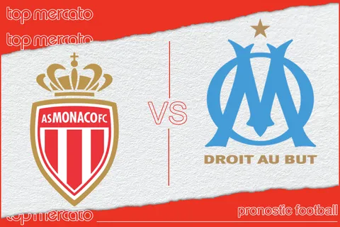 Pronostic Monaco – OM (Ligue 1) et meilleures cotes à jouer