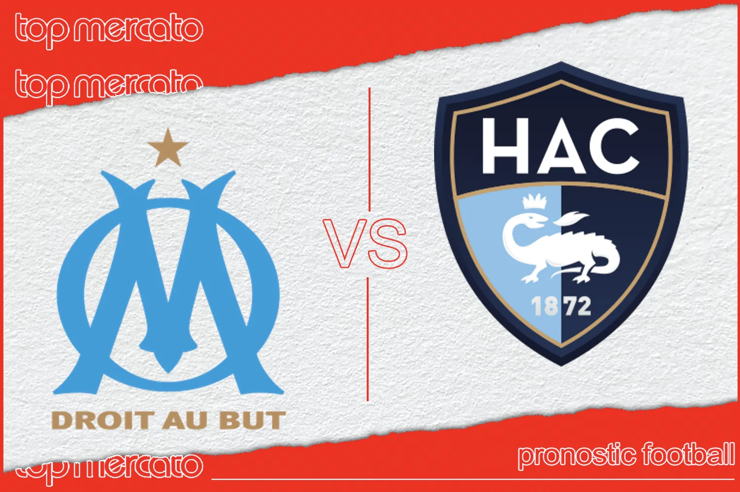 Pronostic Marseille Le Havre 