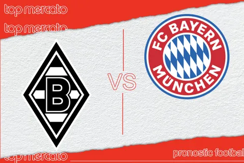 Pronostic Borussia M’Gladbach – Bayern Munich (Bundesliga) et meilleures cotes à jouer