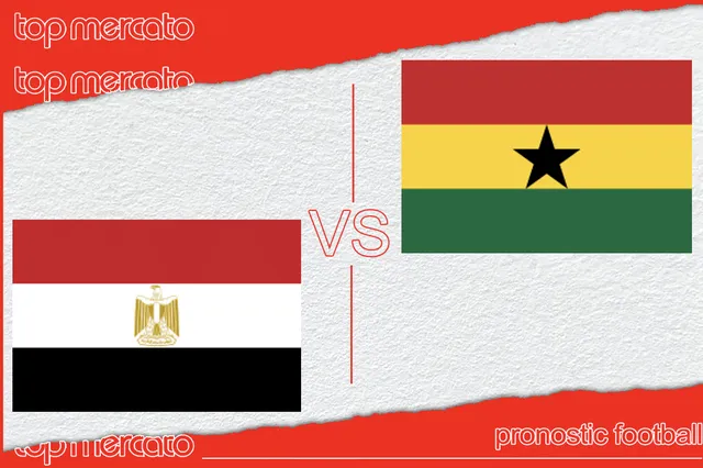 Pronostic Égypte – Ghana et meilleures cotes à jouer