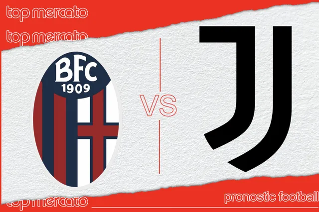 Pronostic Bologne Juventus et meilleures cotes à jouer – Serie A (20/05/2024)