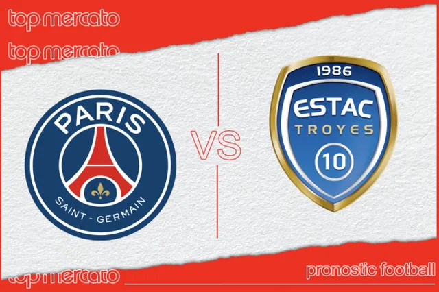 Pronostic PSG – Troyes et meilleures cotes