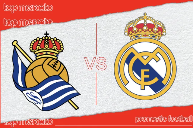 Pronostic Real Sociedad Real Madrid – La Liga (14/09/2024)