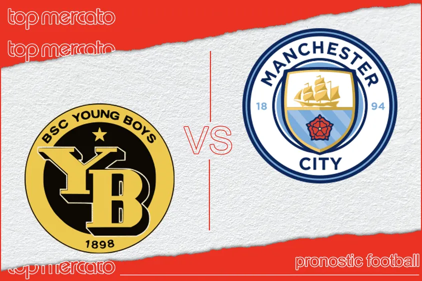 Pronostic Young Boys – Manchester City