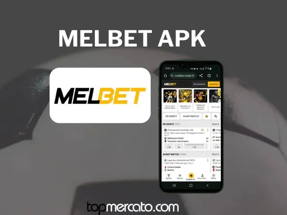 APK Melbet : comment télécharger l’application iOS et Android sur mobile en Juillet 2026 ?