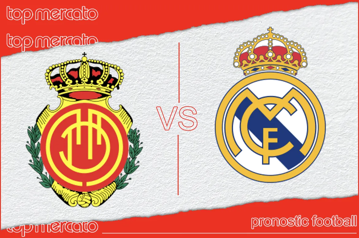 Pronostic Majorque – Real Madrid
