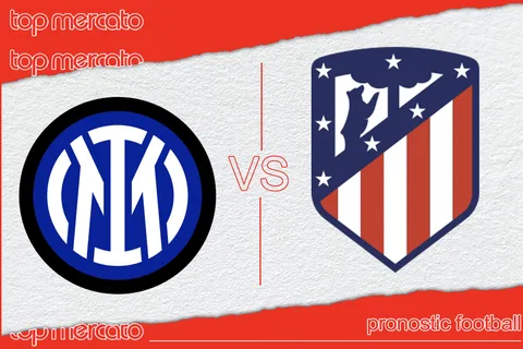 Pronostic Inter – Atletico Madrid et meilleures cotes à jouer