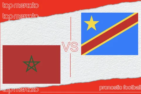 Pronostic Maroc – RD Congo et meilleures cotes à jouer