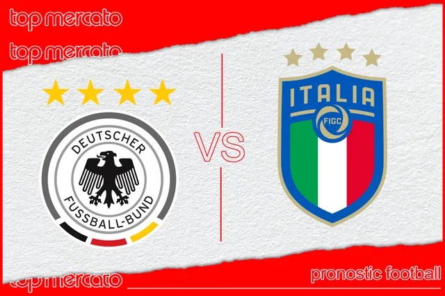 Pronostic Allemagne – Italie et meilleures cotes
