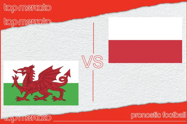 Pronostic Pays de Galles – Pologne et meilleures cotes à jouer