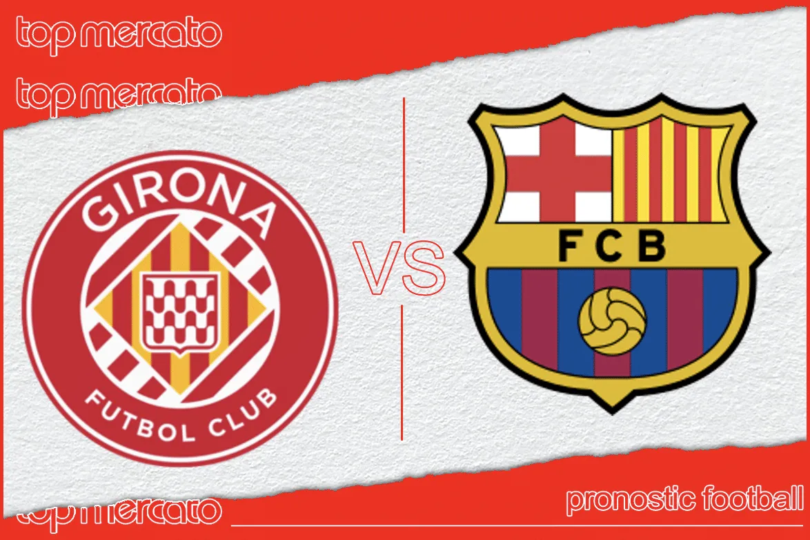 Pronostic Gérone FC Barcelone
