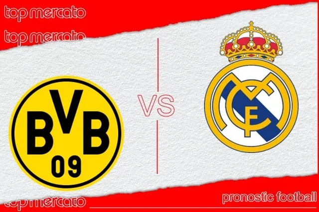 Pronostic Borussia Dortmund Real Madrid – Finale Ligue des champions (01/06/2024)