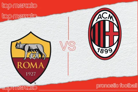 Pronostic Rome – AC Milan (Serie A) et meilleures cotes à jouer