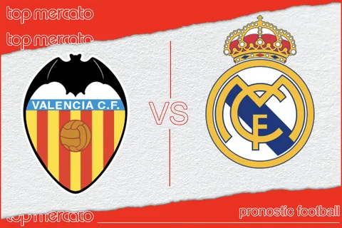Pronostic Valence – Real Madrid et meilleures cotes à jouer