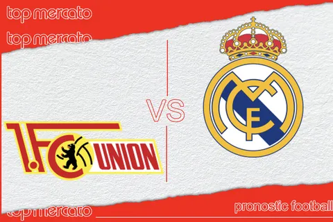Pronostic Union Berlin – Real Madrid et meilleures cotes à jouer
