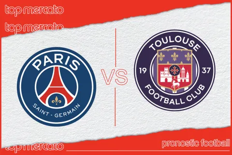 Pronostic PSG – Toulouse FC et meilleures cotes à jouer
