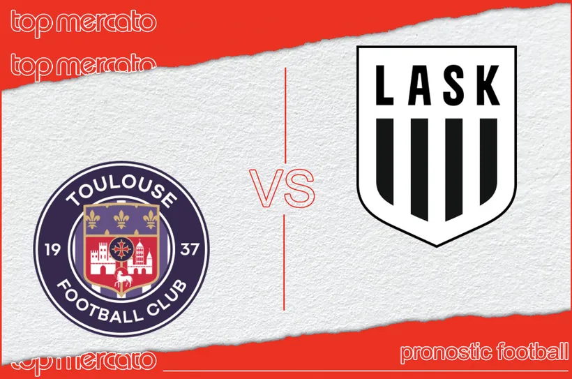 Pronostic Toulouse – LASK Linz