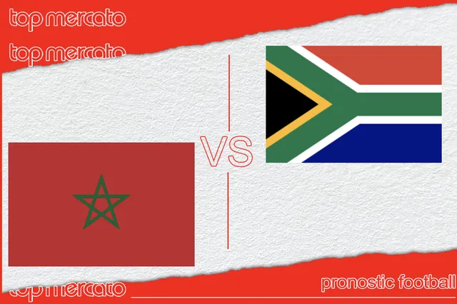 Pronostic Maroc – Afrique du Sud et meilleures cotes à jouer