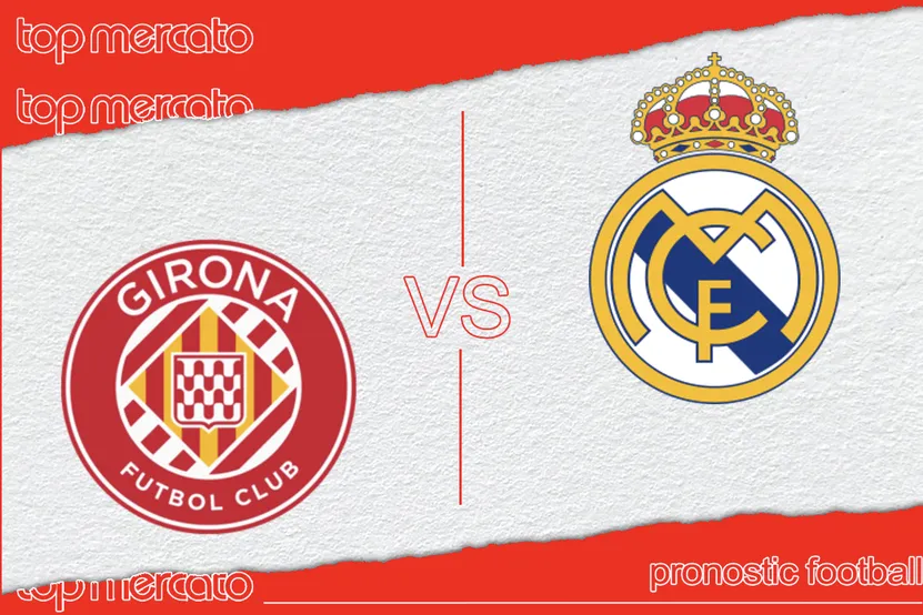 Pronostic Gérone – Real Madrid