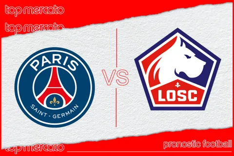 Pronostic PSG – Lille et meilleures cotes à jouer