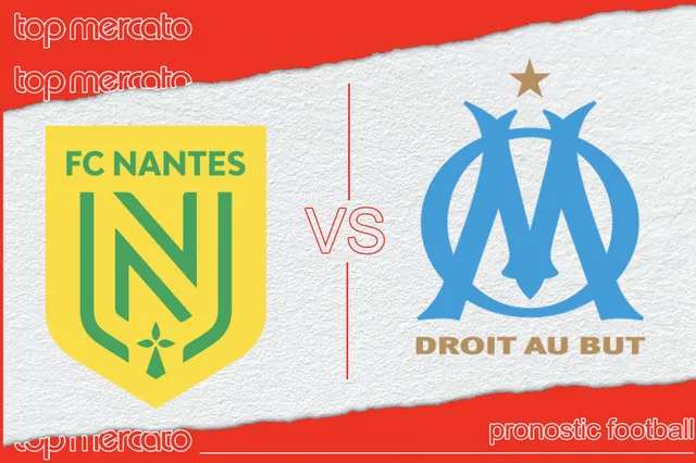 Pronostic Nantes Marseille – Ligue 1 (03/11/2024)