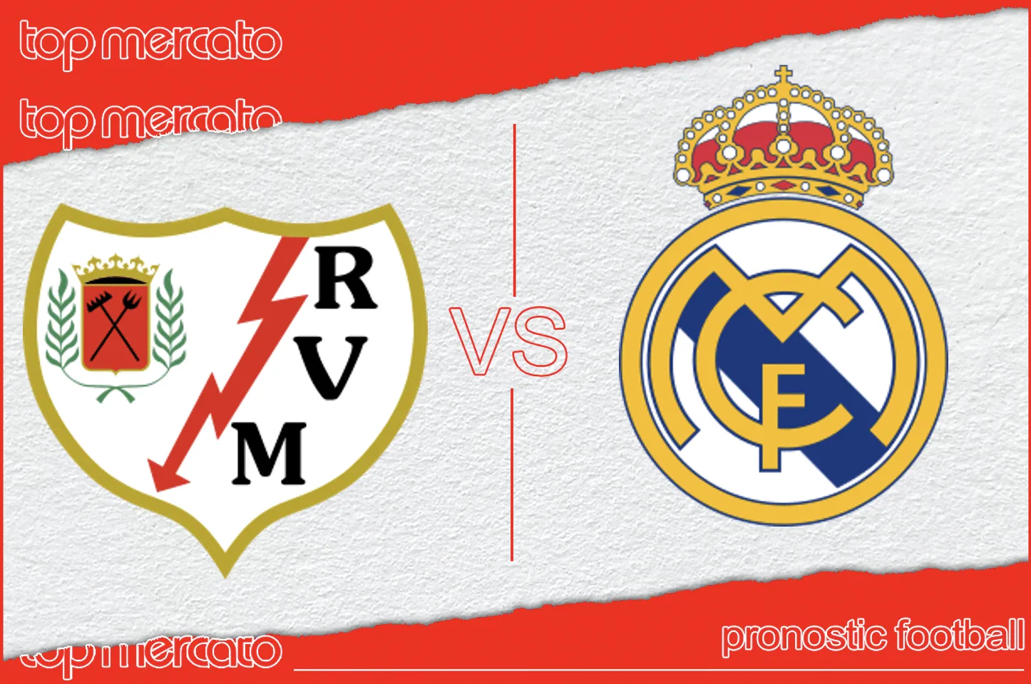 Pronostic Rayo Vallecano – Real Madrid