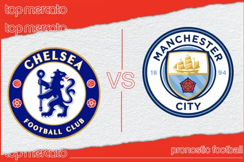 Pronostic Chelsea Manchester City – Premier League (18/08/2024)