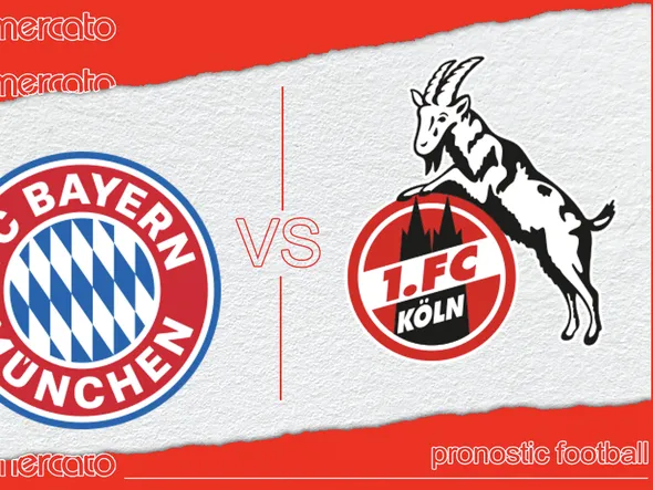 Pronostic Bayern Munich – Cologne et meilleures cotes à jouer