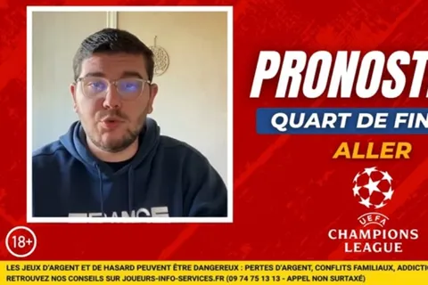 Pronostic Ligue des champions : pariez 120€ et repartez avec 552€ grâce à notre combiné sur les quarts de finale aller [Vidéo]