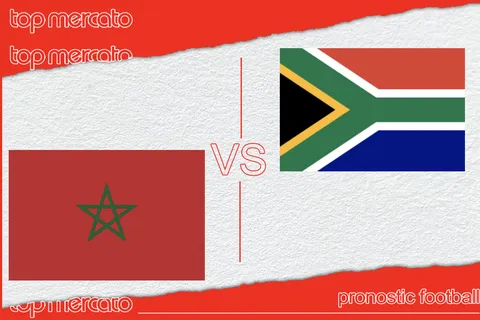 Pronostic Maroc – Afrique du Sud et meilleures cotes à jouer