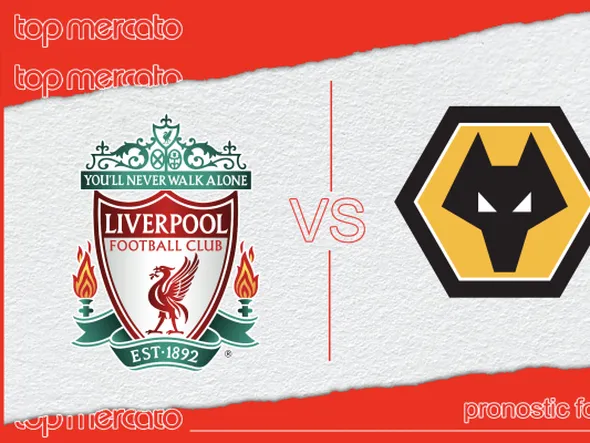 Pronostic Liverpool – Wolverhampton et meilleures cotes à jouer