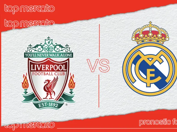 Pronostic Liverpool – Real Madrid et meilleures cotes à jouer