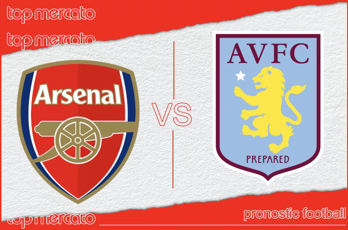 Pronostic Arsenal – Aston Villa