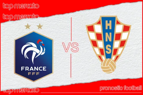 Pronostic France – Croatie et meilleures cotes Betclic