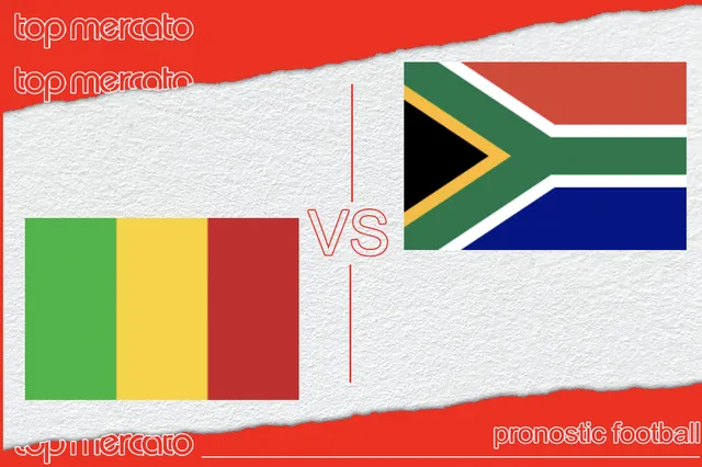 Pronostic Mali – Afrique du Sud et meilleures cotes à jouer