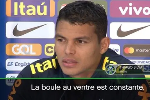 Brésil, Thiago Silva : “J’ai toujours la boule au ventre”