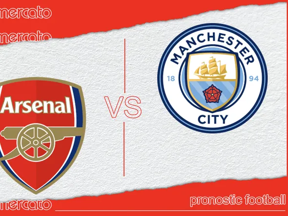 Pronostic Arsenal – Manchester City (Premier League) et meilleures cotes à jouer