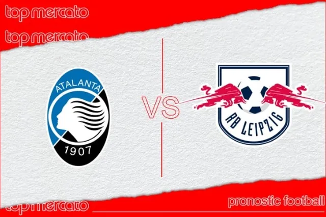 Pronostic Atalanta Bergame – RB Leipzig et meilleures cotes