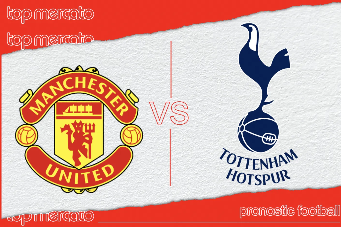 Pronostic Manchester United Tottenham 