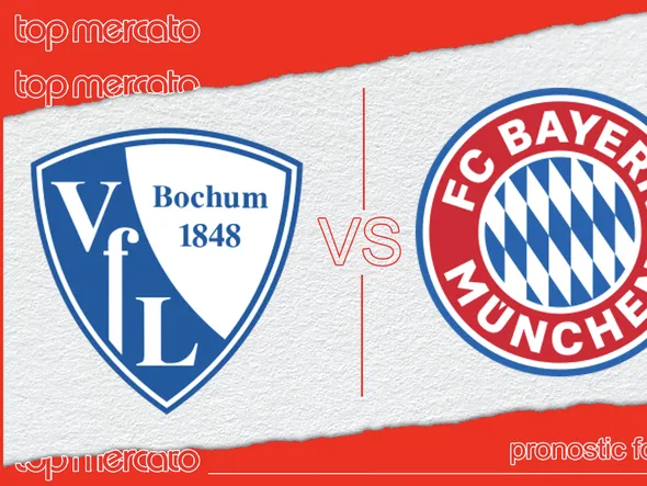 Pronostic Bochum – Bayern Munich et meilleures cotes à jouer