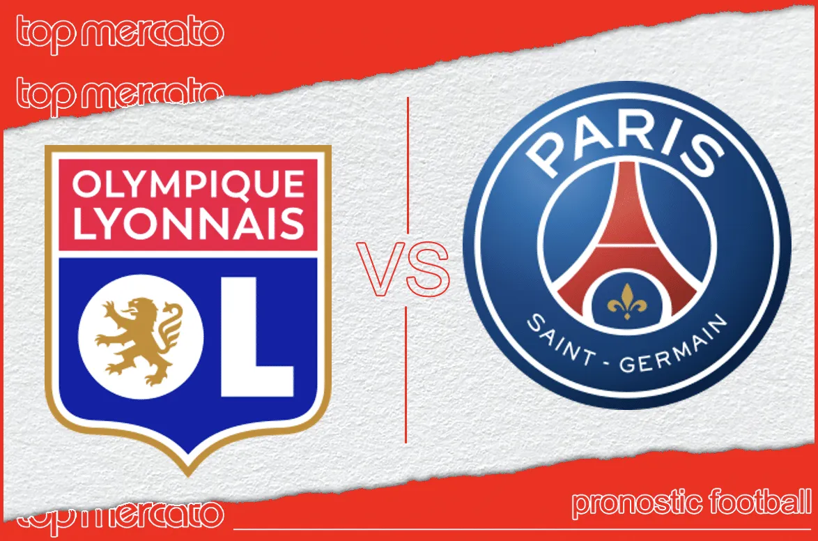 Pronostic Lyon PSG