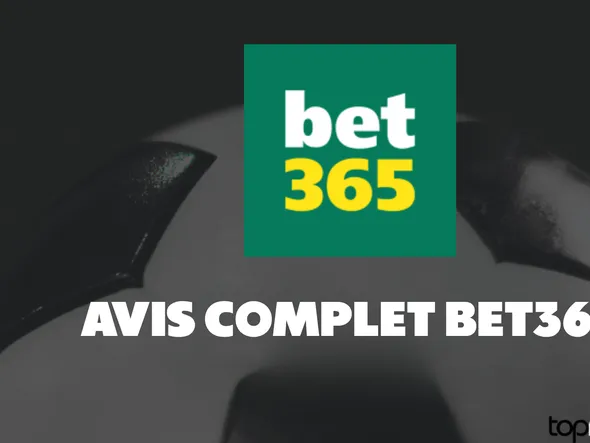 Avis Bet365 France : que vaut le géant britannique en Octobre 2026 ?