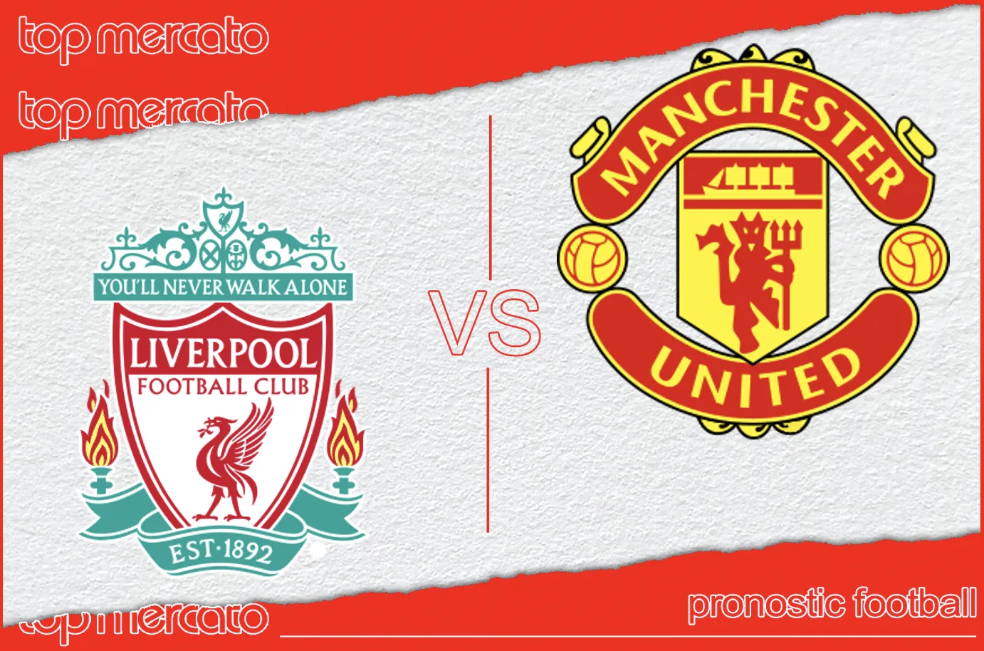 Pronostic Liverpool – Manchester United