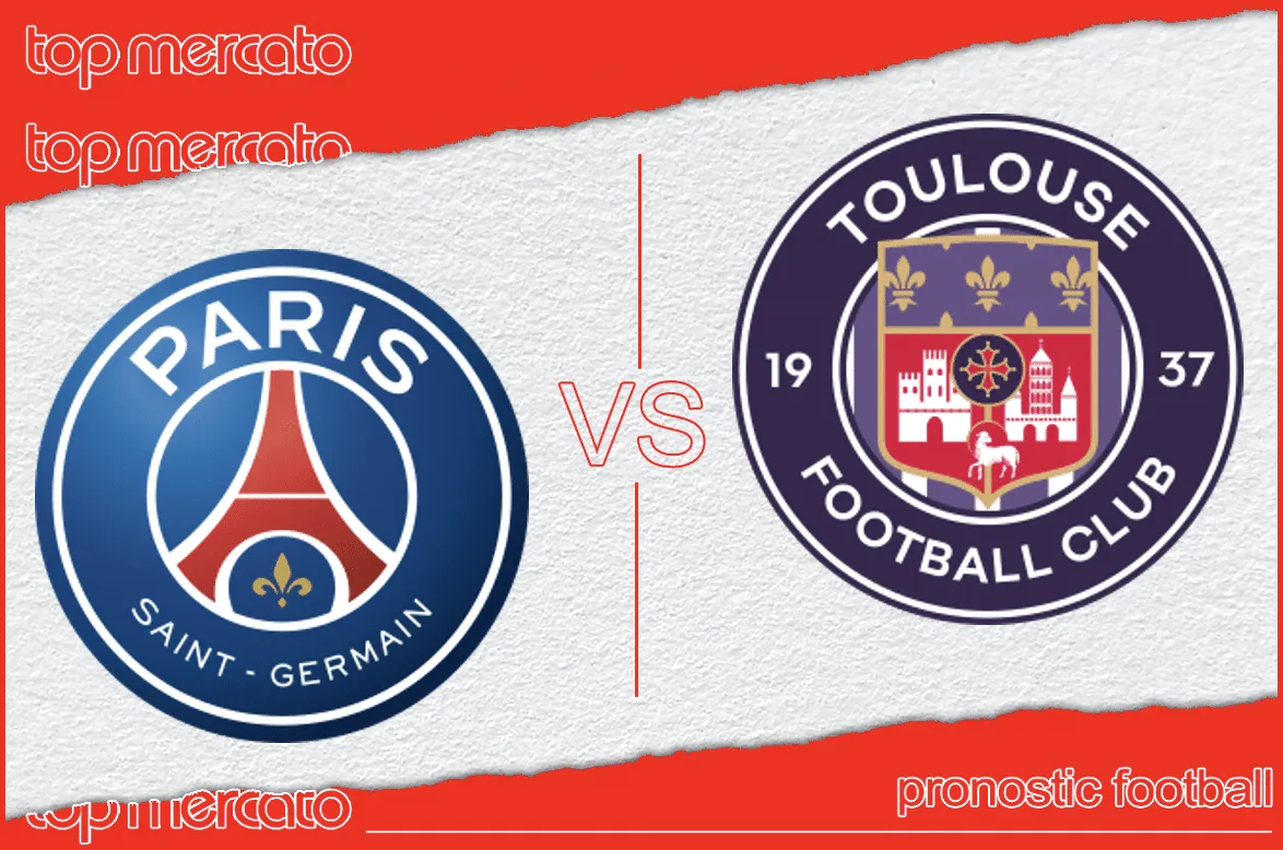 Pronostic PSG Toulouse