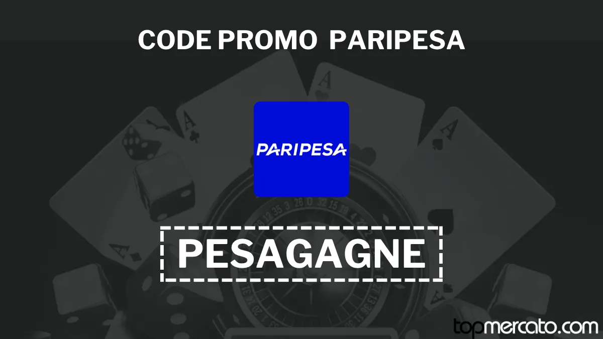 Le code promo PariPesa PESAGAGNE à saisir à l'inscription.