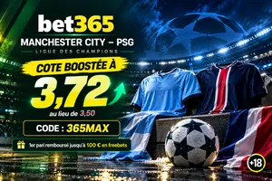 Code promo bet365 365MAX City-PSG : cote boostée à 3,72 au lieu de 3,50