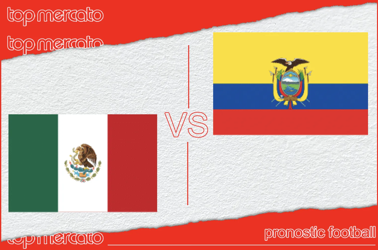 Pronostic Mexique Équateur