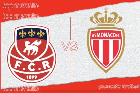 Pronostic Rouen – Monaco et meilleures cotes à jouer