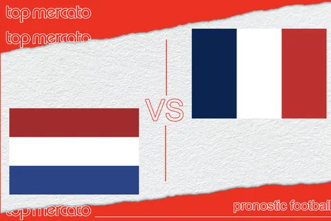 Pronostic Pays-Bas – France (Euro 2024 Qualifications) et meilleures cotes à jouer